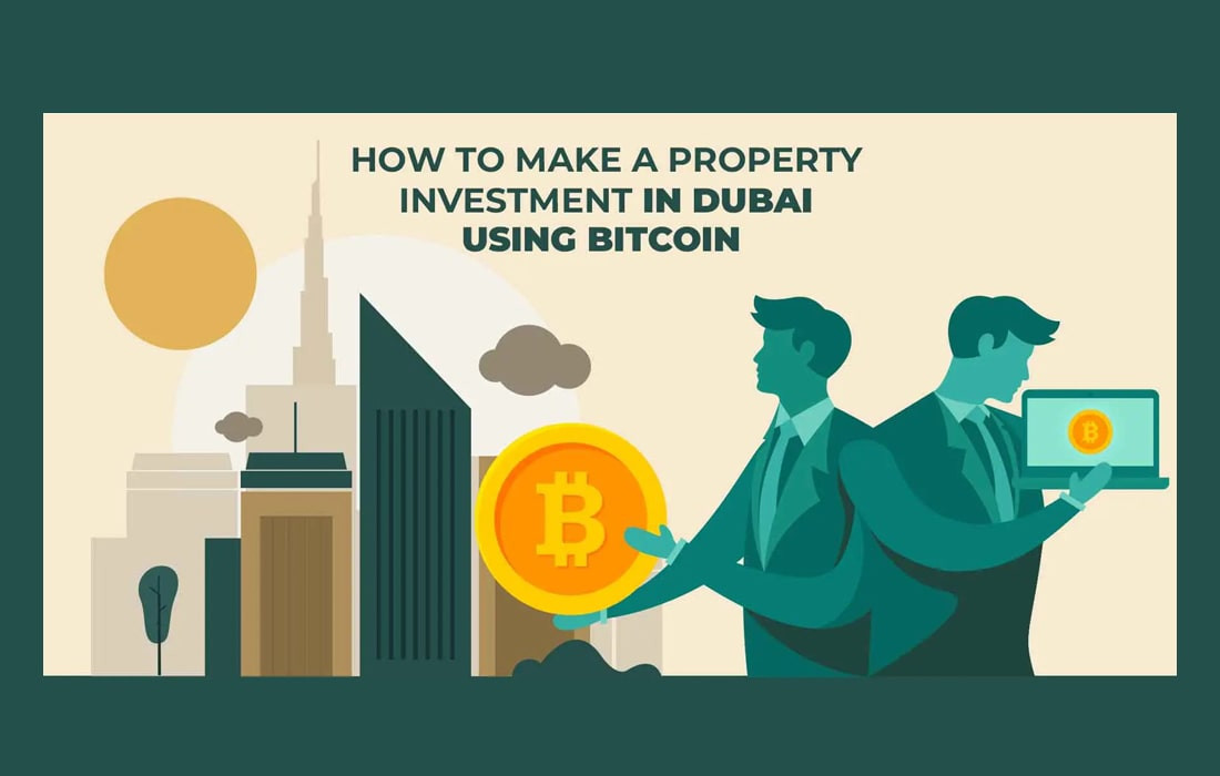How to invest in Dubai properties using Bitcoin