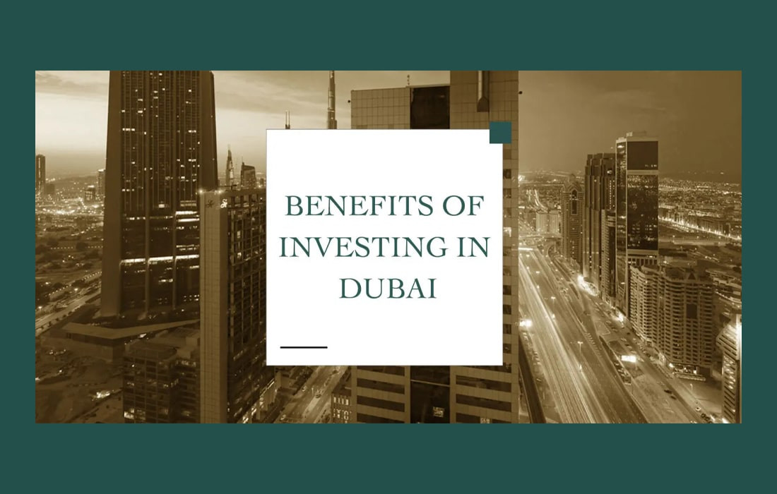 Top 8 Benefits of Property Investment in Dubai